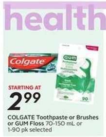 COLGATE Toothpaste or Brushes or GUM Floss