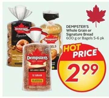 DEMPSTER’S Whole Grain or Signature Bread
