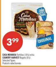 CASA MENDOSA Tortillas (10's) or/ou COUNTRY HARVEST Bagels (6's)