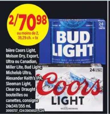 bière Coors Light, Molson Dry, Export, Ultra ou Canadian, Miller Lite, Bud Light, Michelob Ultra, Alexander Keith's IPA, Sleeman Light, Clear ou Draught