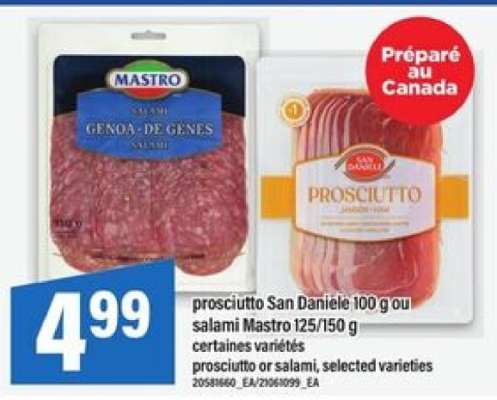 prosciutto San Daniele ou salami Mastro
