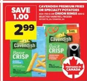 Cavendish Premium Fries or Specialty Potatoes