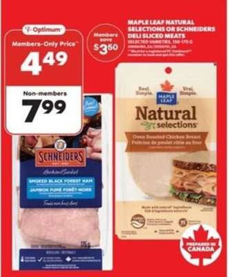 Maple Leaf Natural Selections or Schneiders Deli Sliced Meats