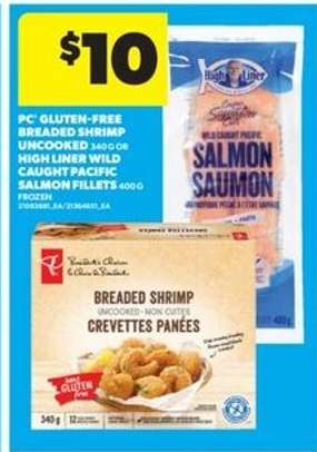 PC Gluten-Free Breaded Shrimp or High Liner Wild Caught Pacific Salmon Fillets