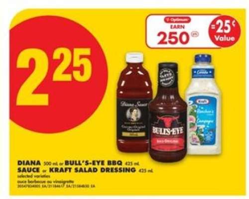 Diana or Bull's-Eye BBQ Sauce or Kraft Salad Dressing