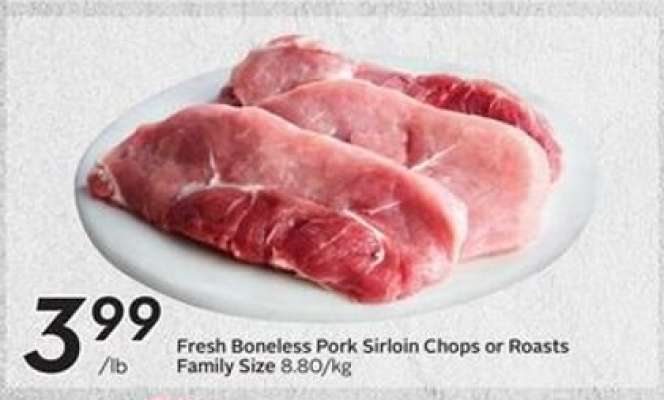 Fresh Boneless Pork Sirloin Chops or Roasts