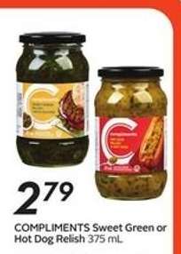 COMPLIMENTS Sweet Green or Hot Dog Relish