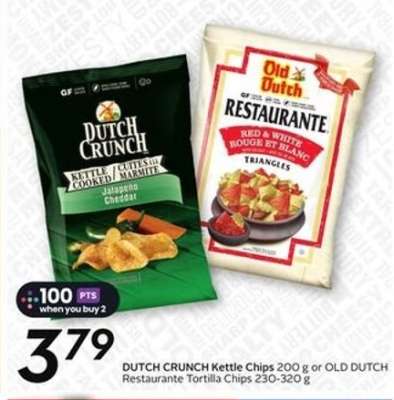 DUTCH CRUNCH Kettle Chips or OLD DUTCH Restaurante Tortilla Chips