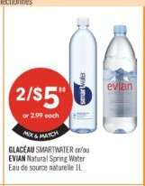 GLACÉAU SMARTWATER cr/ou EVIAN Natural Spring Water