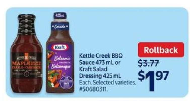 Kettle Creek BBQ Sauce 473 mL or Kraft Salad Dressing 425 mL