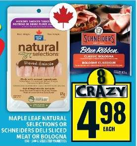 Maple Leaf Natural Selections or Schneiders Deli Sliced Meat or Bologna