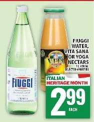 Fiuggi Water, Vita Sana or Yoga Nectars