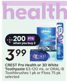 CREST Pro Health or 3D White Toothpaste or ORAL-B Toothbrushes or Floss