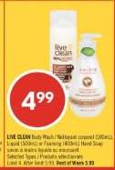 LIVE CLEAN Body Wash / Nettoyant corporel (500mL), Liquid (500mL) or Foaming (400mL) Hand Soap