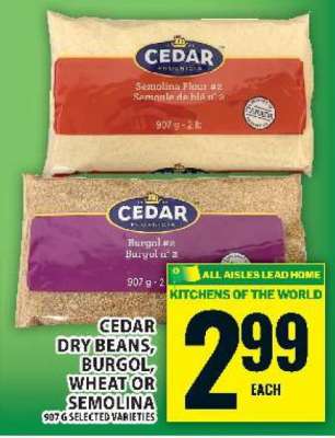 Cedar Dry Beans, Burgol, Wheat or Semolina