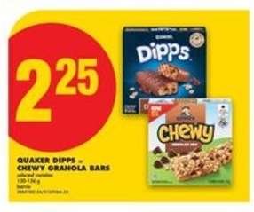 QUAKER DIPPS or CHEWY GRANOLA BARS