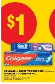 Colgate or Crest Toothpaste / Manual Toothbrush