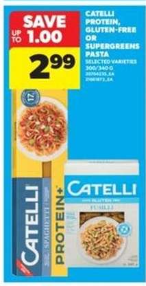 Catelli Protein, Gluten-Free or Supergreens Pasta