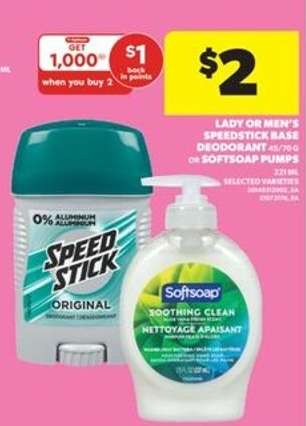 Speed Stick Deodorant or Softsoap Pumps