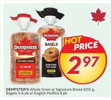 Dempster's Whole Grain or Signature Bread, Bagels, English Muffins