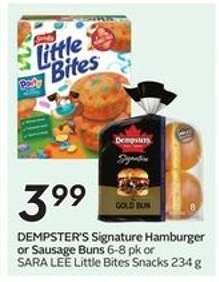 DEMPSTER'S Signature Hamburger or Sausage Buns or SARA LEE Little Bites Snacks