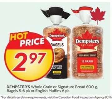 DEMPSTER’S Whole Grain or Signature Bread