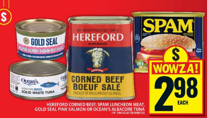 Hereford Corned Beef, Spam Luncheon Meat, Gold Seal Pink Salmon or Ocean's Albacore Tuna