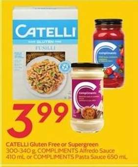 CATELLI Gluten Free or Supergreen, COMPLIMENTS Alfredo Sauce, COMPLIMENTS Pasta Sauce