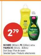 NO NAME, PC or PALMOLIVE