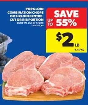 Pork Loin Combination Chops or Sirloin Centre-Cut or Rib Portion