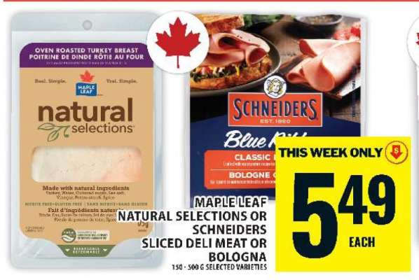 Maple Leaf Natural Selections or Schneiders Sliced Deli Meat or Bologna
