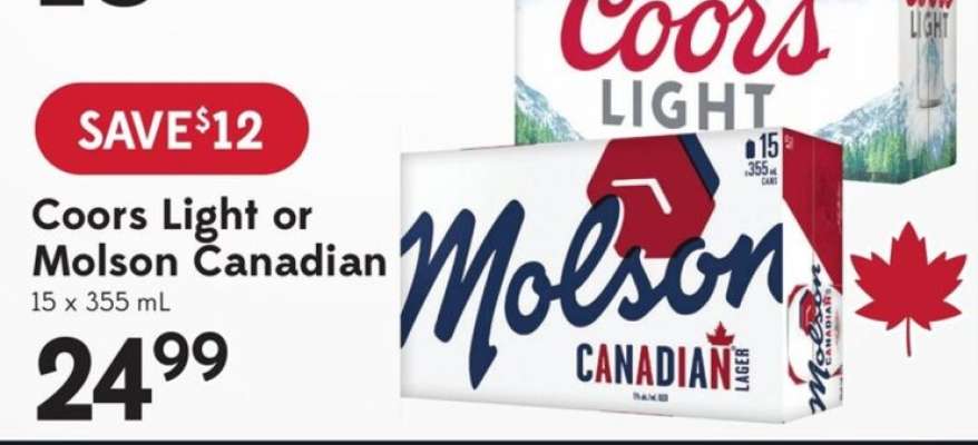 Coors Light or Molson Canadian