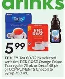 TETLEY Tea, RED ROSE Tea, COMPLIMENTS Chocolate Syrup