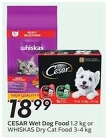 CESAR Wet Dog Food or WHISKAS Dry Cat Food