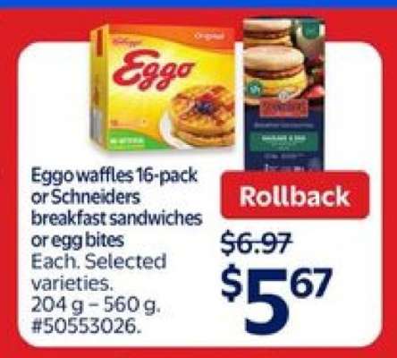 Eggo Waffles 16-Pack or Schneiders Breakfast Sandwiches or Egg Bites
