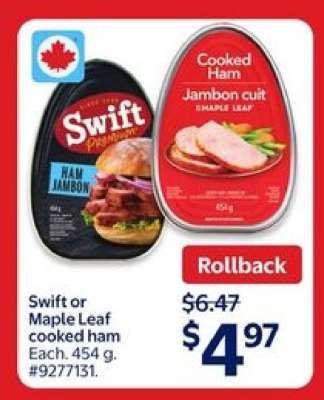 Swift or Maple Leaf Cooked Ham