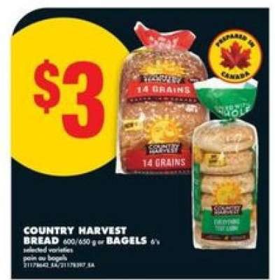 COUNTRY HARVEST BREAD OR BAGELS