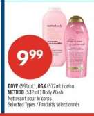 DOVE (591mL), OGX (577mL) or METHOD (532mL) Body Wash