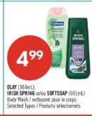 OLAY (354mL), IRISH SPRING a/o SOFTSOAP (591mL)