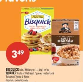 BISQUICK Mix / Mélange (1.13kg) or/ou QUAKER Instant Oatmeal / gruau instantané