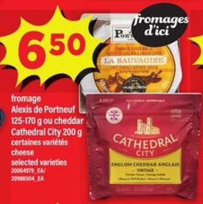 fromage Alexis de Portneuf ou cheddar Cathedral City