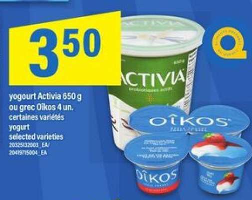 yogourt Activia 650 g ou grec Oikos 4 un.