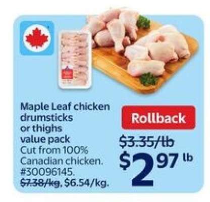 Maple Leaf Chicken Drumsticks or Thighs Value Pack
