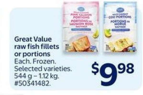 Great Value raw fish fillets or portions