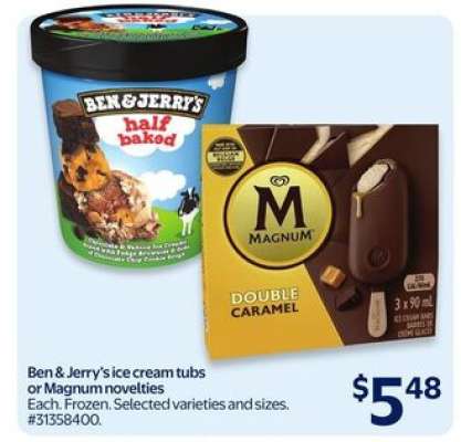 Ben & Jerry's Ice Cream Tubs or Magnum Novelties