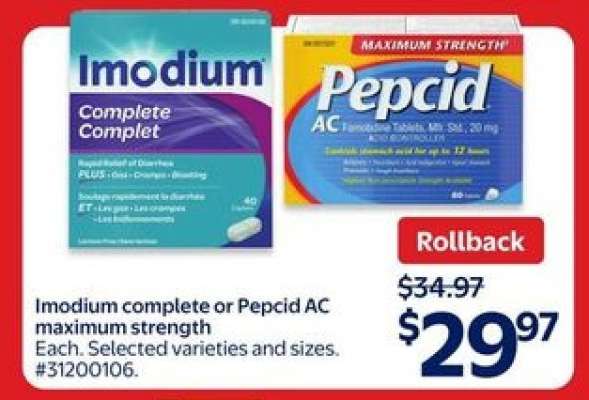 Imodium complete or Pepcid AC maximum strength