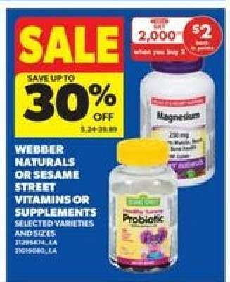 Webber Naturals or Sesame Street Vitamins or Supplements