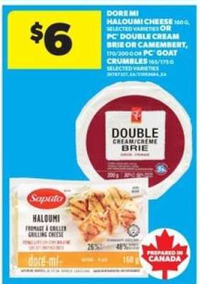 Doremi Haloumi Cheese or PC Double Cream Brie or Camembert or PC Goat Crumbles