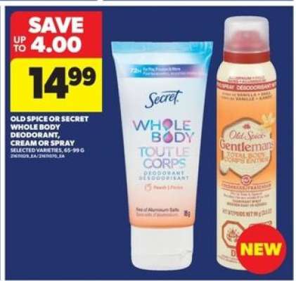 Old Spice or Secret Whole Body Deodorant