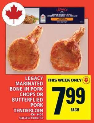 Legacy Marinated Bone-In Pork Chops or Butterflied Pork Tenderloin